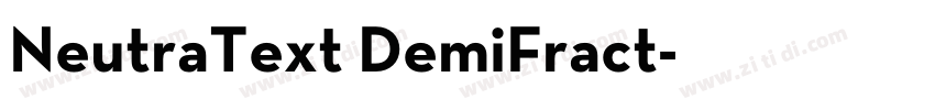 NeutraText DemiFract字体转换 NeutraText DemiFract字体转换